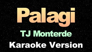 Palagi  TJ Monterde  OPM Karaoke Version [upl. by Eiten]