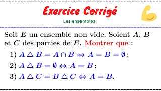 La différence symétrique de deux ensembles Exercice de TD Algèbre 1 [upl. by Ahael175]