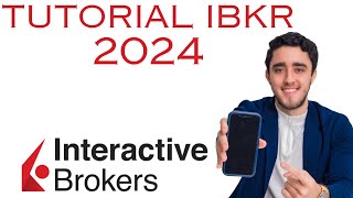 Tutorial COMPLETO INTERACTIVE BROKER 2024 ACTUALIZADO y FÁCIL con POCO dinero🔴 Comprar vender etc [upl. by Esorbma992]