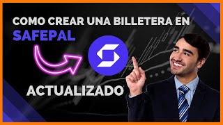 COMO crear una BILLETERA en SAFEPAL desde cero ACTUALIZADO  Paso a Paso  2022 [upl. by Faline]