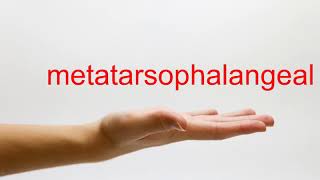 How to Pronounce metatarsophalangeal  American English [upl. by Aneala]