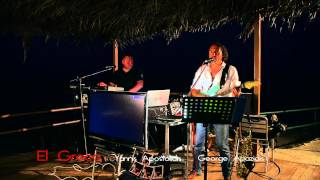 El Greco Live at Aristotelis Beach Kassandra [upl. by Oiliduab273]