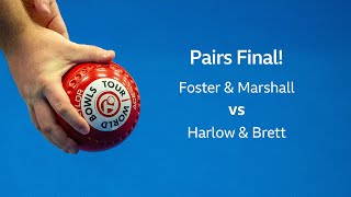 Just 2020 World Indoor Bowls Championships Day 11 Session 2  Foster amp Marshall vs Harlow amp Brett [upl. by Aletsirc]