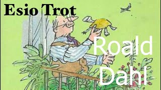 Roald Dahl  Esio Trot  Full Audiobook with text AudioEbook [upl. by Durwin924]