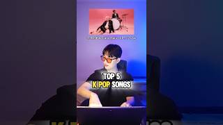 TOP 5 KPOP SONGS [upl. by Enileuqcaj712]