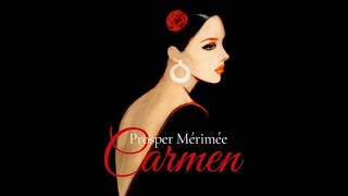 Carmen by Prosper Mérimée  Audiobook [upl. by Lesh]