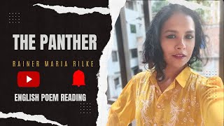 The Panther  Rainer Maria Rilke englishpoem [upl. by Arihas]