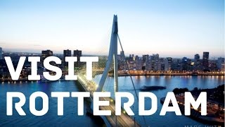 Rotterdam  the coolest city of Europe 25 reasons to go there [upl. by Eriam]