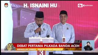 Debat Calon Wali Kota Banda Aceh Visi Misi AminullahIsnaini [upl. by Ynaitirb]