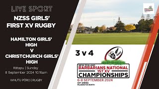 NZSS First XV Rugby 2024  Girls 3v4  Hamilton Girls v Christchurch Girls [upl. by Lyrrehs]