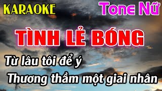 Tình Lẻ Bóng Karaoke Tone Nữ  Gm  Karaoke Dễ Hát  Beat Mới [upl. by Ettebab133]