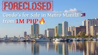 FORECLOSED Condos for Sale in Metro Manila from 1M PHP [upl. by Aicnelev448]