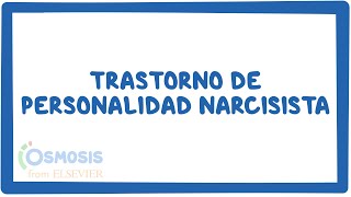 Trastorno de personalidad narcisista  causas síntomas diagnóstico tratamiento patología [upl. by Lyrac]