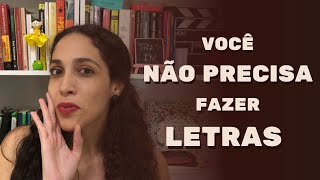 Você não precisa fazer faculdade de Letras [upl. by Nagaek]