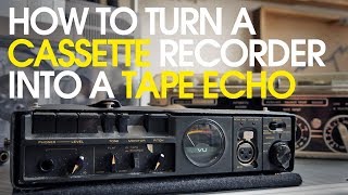 How to turn a cassette recorder into a tape echo [upl. by Langill111]