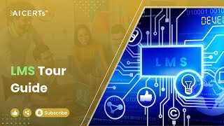 LMS Tour Guide  AI Certs  Empower with AI Certifications [upl. by Ahsratal]