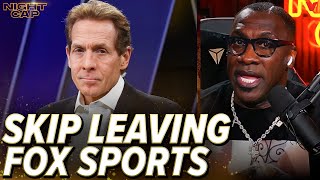 Shannon Sharpe reacts to Skip Bayless leaving Undisputed amp Fox Sports  Nightcap [upl. by Natale]