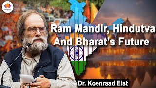 Ram Mandir Hindutva And Bharats Future  Dr Koenraad Elst [upl. by Theurich675]