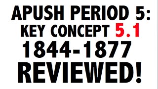 APUSH Period 5 Ultimate Guide to Period 5 Key Concept 51 [upl. by Ariad]