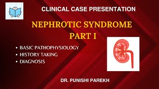 Clinical Case presentation on Nephrotic Syndrome  Part 1 [upl. by Peggi109]