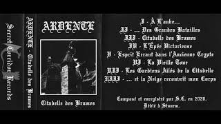 Ardente  Citadelle des Brumes 2020 Raw Black Metal [upl. by Douville16]