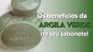 Sabonete de Argila Verde [upl. by Nahsaj]