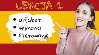 Hiszpański od zera Lekcja 2 Alfabet wymowa literowanie po hiszpansku [upl. by Ahsenit]