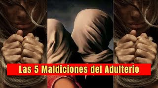 5 Maldiciones del Adulterio [upl. by Leilamag117]