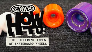 Skateboard Wheel Size  Skateboard Buying Guide  Tactics [upl. by Cooperman]