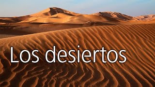 Los desiertos [upl. by Naman]