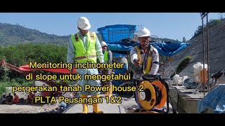 plta Monitoring inclinometer Digital di slope to mengetahui pergerakan tanah part 5 Masdatop tv [upl. by Judon295]