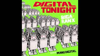 Bigaranx  Digital tonight ft Joseph Cotton amp Manudigital OFFICIAL AUDIO [upl. by Loella]