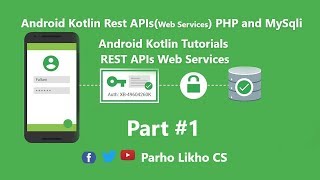 Android Kotlin Web Service Tutorials PHP MYSqli Part 1 json [upl. by Sheldon]