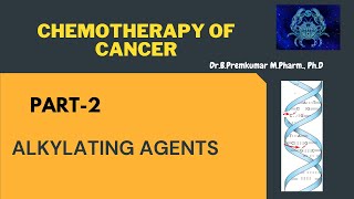 Alkylating agentsChemotherapy of CancerPart2 [upl. by Beckie]