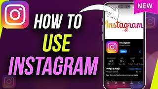 How to Use Instagram  2024 Complete Beginners Guide [upl. by Tore]