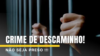 CRIME DE DESCAMINHO  NÃO SEJA PRESO [upl. by Edik940]