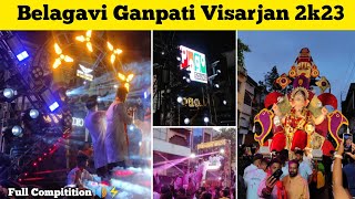 Belagavi Ganpati Visarjan 2K23 🤩 Belagavi Ganesh Utsav 2023  belagavi vishalvlogs09 [upl. by Llorrad]