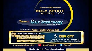 HOLY SPIRIT MEETING VIGIL  IGEM  PASTOR TIMOTHY OJOTISA  30TH AUGUST 2024 [upl. by Mathias610]