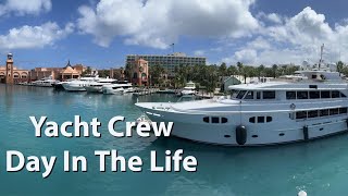 Day in the Life YACHT CREW  Work with me yacht crew duties daily work schedule [upl. by Enillebyam]