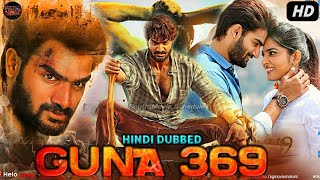 Guna 369  Hindi Dubbed Movie 2019 Release  Confirm Hindi Update  Karthikeya Gummakonda Anagha LK [upl. by Naira]