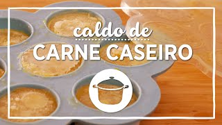 Receita Fácil de Caldo de Carne Caseiro [upl. by Stubstad576]