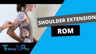 Goniometry  Shoulder Extension Range of Motion [upl. by Ellevart]