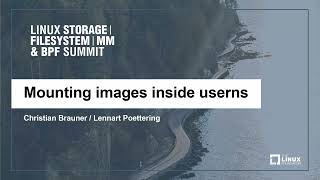 Mounting images inside userns  Christian Brauner  Lennart Poettering [upl. by Seebeck]