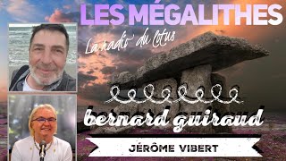 Les Mégalithes  Bernard Guiraud amp Jérôme Vibert  Chaîne You Tube Au delà des mondes [upl. by Sarene464]