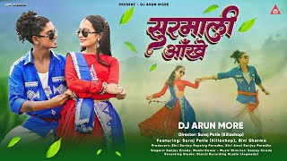 NEW ADIVASI SONG  SURMALI AAKHE  KILLA CHOP BINI SHARMA  SANJAY KIRADE MAHI DAWAR  DJ Arun More [upl. by Dehnel]