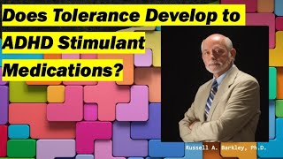 Does Tolerance Develop to ADHD Stimulant Medications [upl. by Jann204]