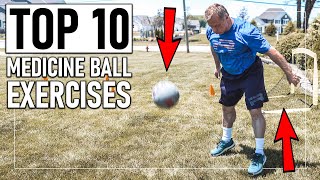 quot10quot Best Medicine Ball Exercises for Explosiveness [upl. by Orion]