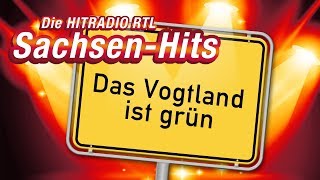 HITRADIO RTL Sachsenhit Das Vogtland ist grün [upl. by Ancel]