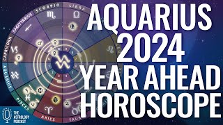 Aquarius 2024 Horoscope ♒ Year Ahead Astrology [upl. by Standish]