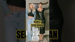 Hadise’den Seda Bakan Paylaşımı [upl. by Ajnot]